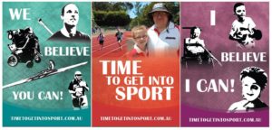 Posters with "We believe you can!", "Time to get into sport", "I believe I can"